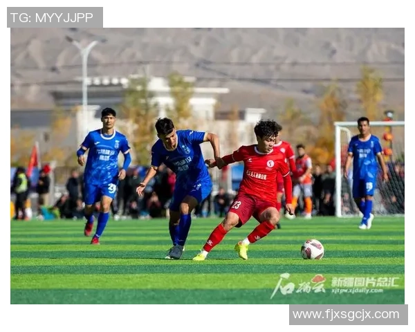 新疆足球热潮背后的明星效应与文化认同探析 新疆足球热潮背后的明星效应与文化认同探析